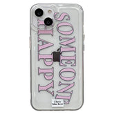 Someone Happy iPhone Case