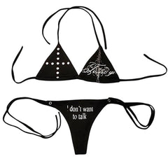 I Don't Want To Talk Bikini Set