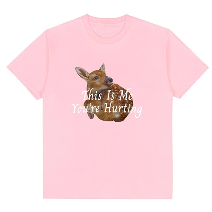This Is Me You're Hurting Graphic T-Shirt