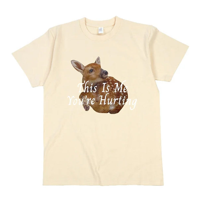 This Is Me You're Hurting Graphic T-Shirt